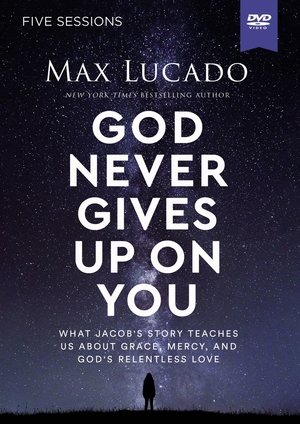 God Never Gives Up on You Video Study