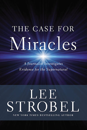 The Case for Miracles