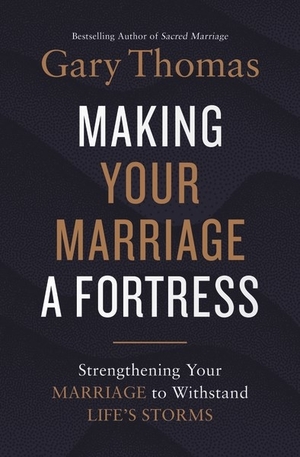 Making Your Marriage a Fortress