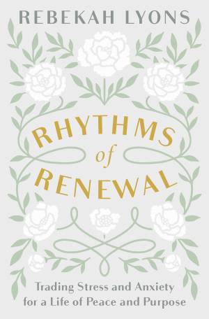 Rhythms of Renewal