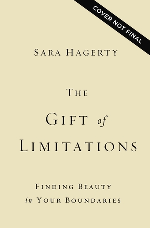 The Gift of Limitations