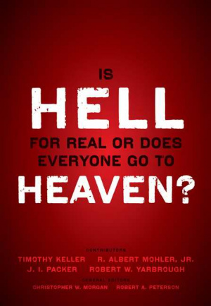 Is Hell for Real or Does Everyone Go to Heaven?