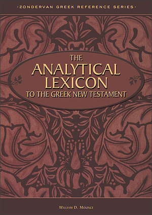 Analytical Lexicon to the Greek New Testament