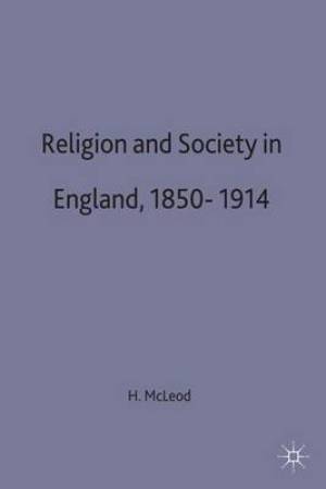 Religion and Society in England, 1850-1914