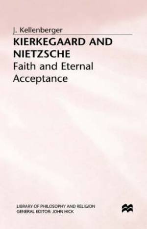 Kierkegaard and Nietzsche