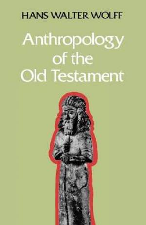 Anthropology of the Old Testament