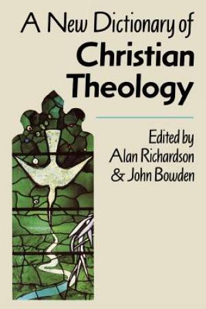 New Dictionary Of Christian Theology