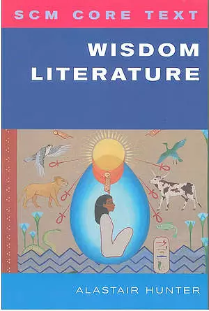 SCM Core Text: Wisdom Literature