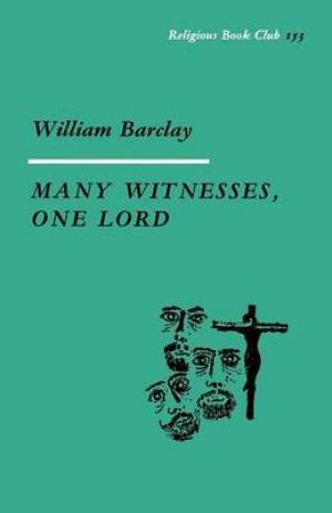 Many WItnesses, One Lord