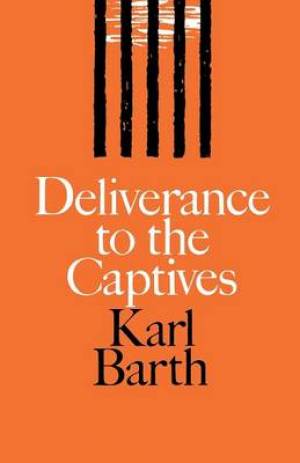 Deliverance to the Captives