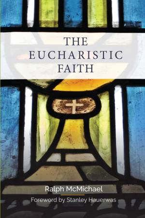 The Eucharistic Faith