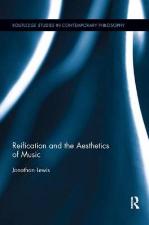 Reification and the Aesthetics of Music