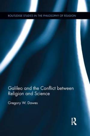 Galileo and the Conflict between Religion and Science