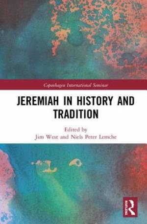 Jeremiah in History and Tradition