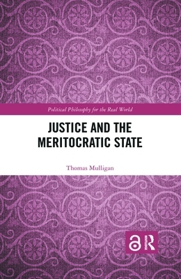 Justice and the Meritocratic State