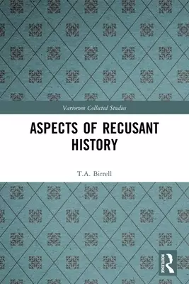 Aspects of Recusant History