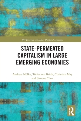 State-Permeated Capitalism in Large Emerging Economies