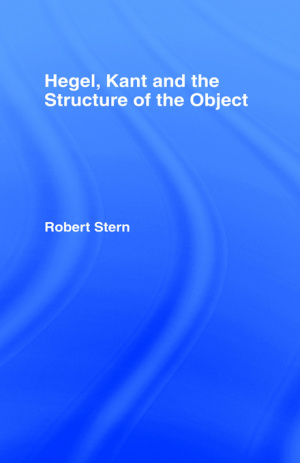 Hegel, Kant and the Structure of the Object