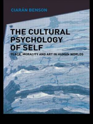 The Cultural Psychology of Self