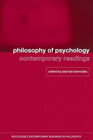 Philosophy of Psychology: Contemporary Readings