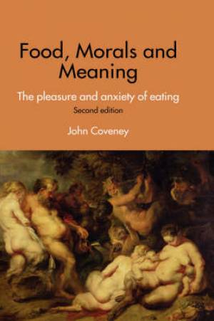 Food, Morals and Meaning