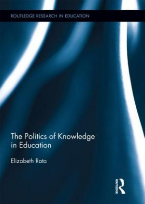 The Politics of Knowledge in Education