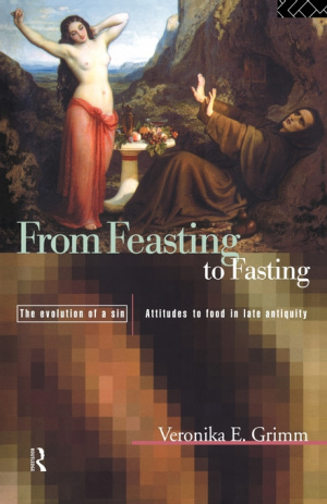 From Feasting to Fasting, the Evolution of a Sin