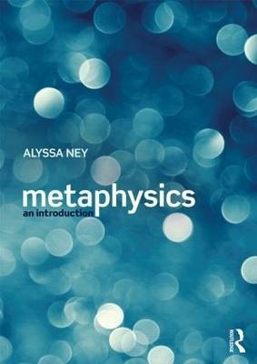 Metaphysics: An Introduction