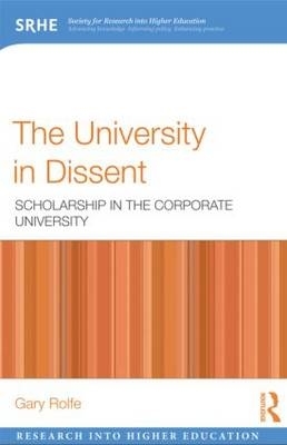 The University in Dissent: Scholarship in the corporate university