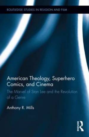 American Theology, Superhero Comics, and Cinema