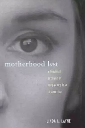 Motherhood Lost