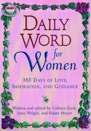 Daily Word for Women: 365 Days of Love, Inspiration, and Guidance