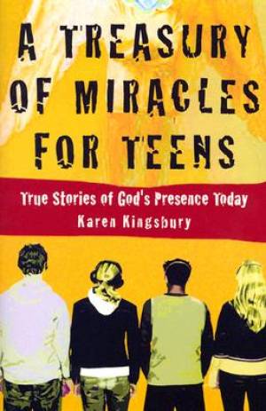 Treasury Of Miracles For Teens