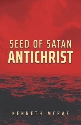 Seed of Satan: Antichrist