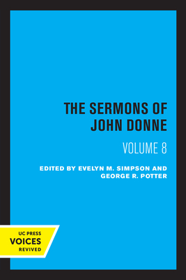 The Sermons of John Donne, Volume VIII