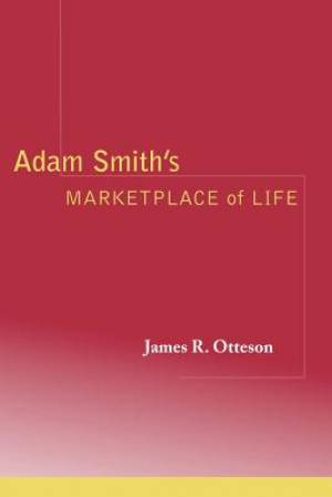 Adam Smith's Marketplace of Life