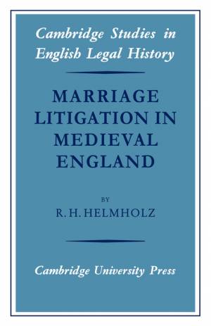 Marriage Litigation in Medieval England