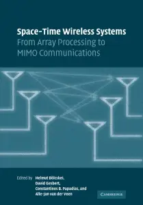 Space-Time Wireless Systems: From Array Processing to Mimo Communications