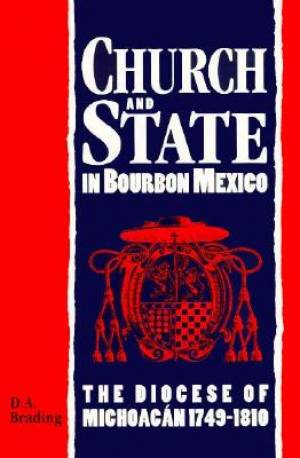 Church and State in Bourbon Mexico