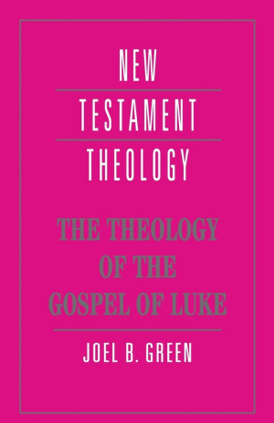 The Theology of the Gospel of Luke