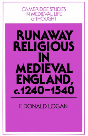 Runaway Religious in Medieval England, c.1240-1540