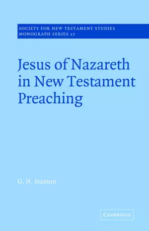 Jesus Of Nazareth In New Testament Preaching