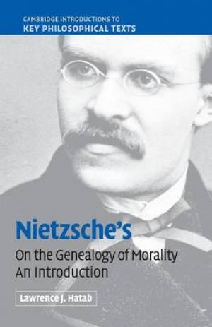 Nietzsche's 'on the Genealogy of Morality': An Introduction