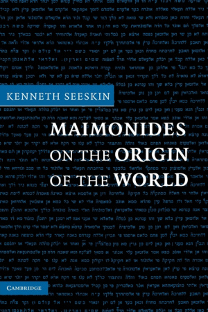 Maimonides on the Origin of the World