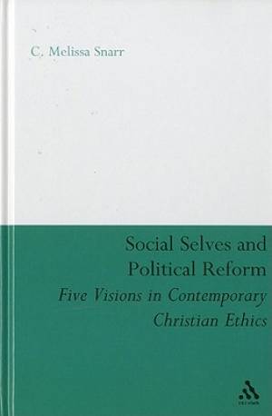 Social Selves and Political Reforms