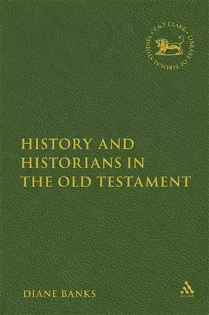 History and Historians in the Old Testament