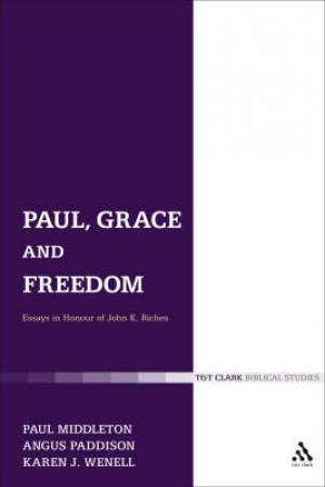 Paul, Grace and Freedom