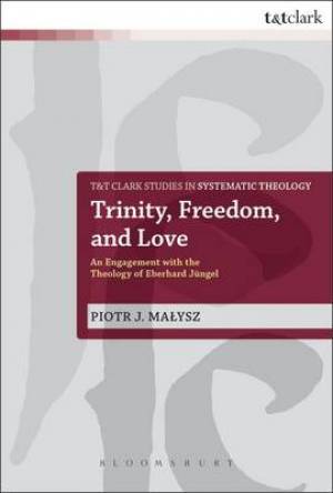 Trinity, Freedom and Love