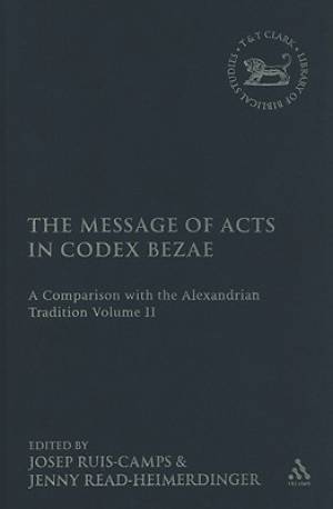 Message of Acts in Codex Bezae Vol 2