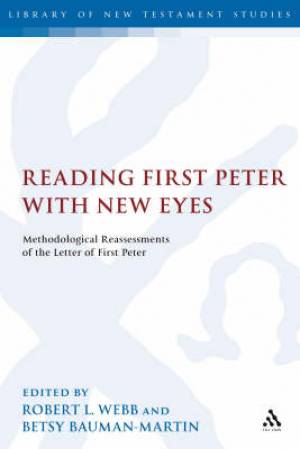 Reading First Peter With New Eyes